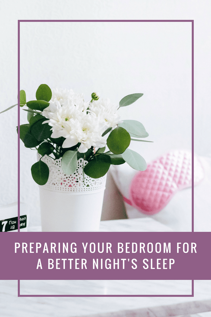 Preparing your bedroom for a good night’s sleep