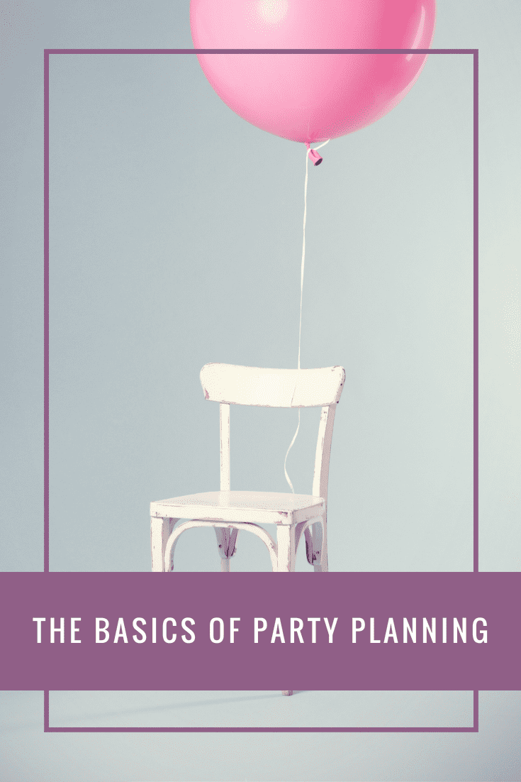 The Basics of Party Planning | A Few Favourite Things